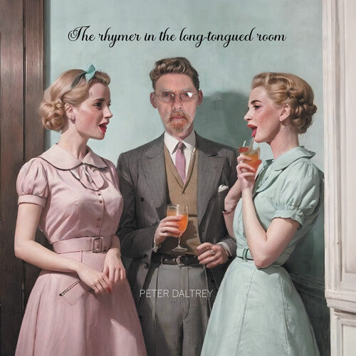 Peter Daltrey - The Rhymer in the Long-Tongued Room