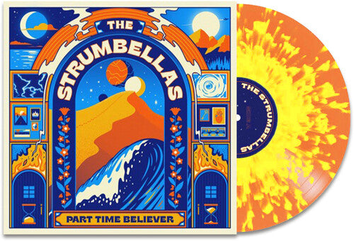 Strumbellas - Part Time Believer