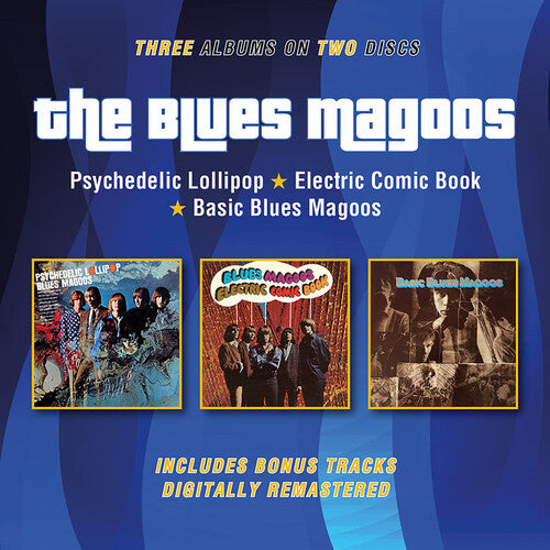 Blues Magoos - Psychedelic Lollipop / Electric Comic Book / Basic Blues Magoos + Bonus Tracks