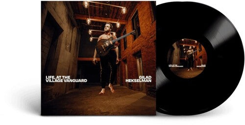 Gilad Hekselman - Life, at the Village Vanguard