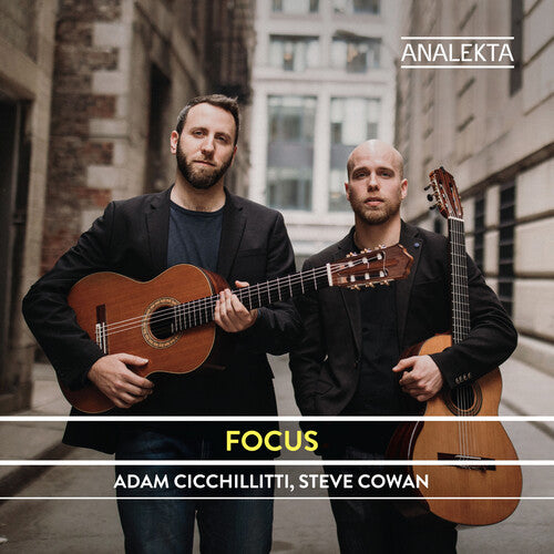 Adam Cicchillitti / Steve Cowan - Focus