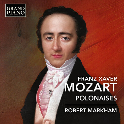 Mozart/ Markham - F.X. Mozart: Polonaises
