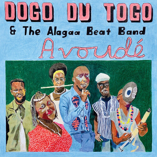 Dogo Du Togo & Alagaa Beat Band - Avoude
