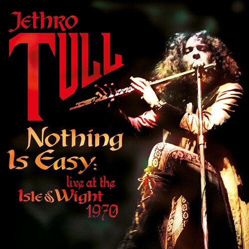 Jethro Tull - Nothing Is Easy: Live At The Isle Of Wight 1970