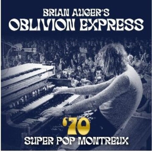 Brian Auger / Oblivion Express - 70 Super Pop Montreux