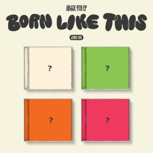 Ab6IX - Born Like This - Jewel Case Version - incl. Photobook, Photocard + Sticker