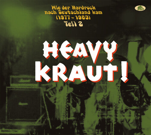 Various - Heavy Kraut! Vol. 2: Wie Der Hardrock Nach Deutschland Kam 1977-1983