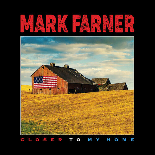 Mark Farner - Closer To My Home
