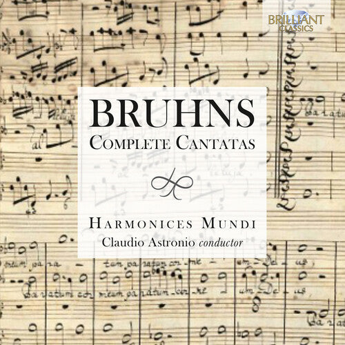 Bruhns/ Claudio Astronio - Bruhns: Complete Cantatas