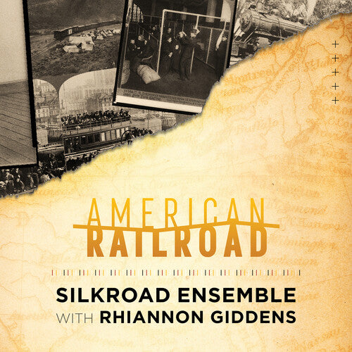 Silkroad Ensemble/ Rhiannon Giddens - American Railroad