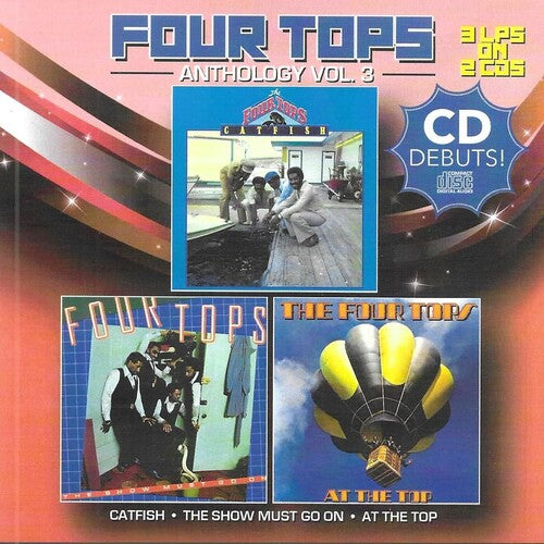 Four Tops - Anthology, Vol. 3: Catfish-Show Must Go On-At The Top