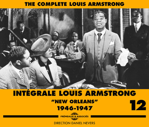 Louis Armstrong - Vol. 12-New Orleans 1946-47