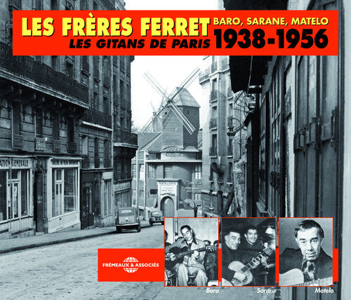 Freres Ferret - Les Gitans de Paris 1938-56