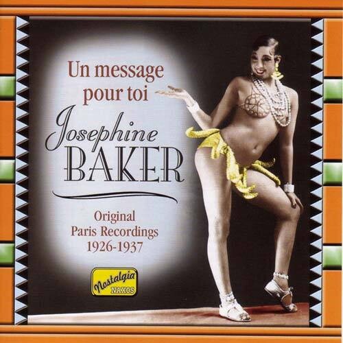 Josephine Baker - Un Message Pour Toi (1926-37)
