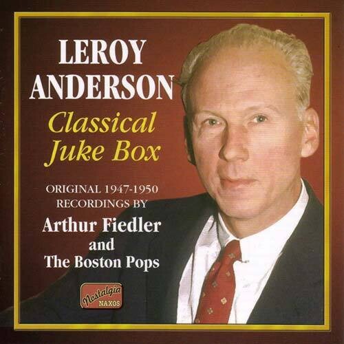 Leroy Anderson - Classical Juke Box (1947-50)