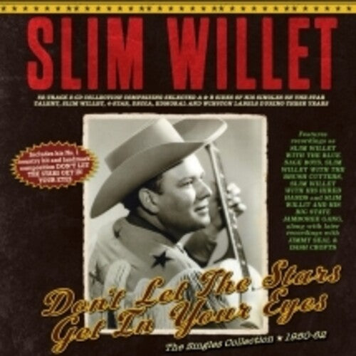 Slim Willet - Don't Let The Stars Get In Your Eyes: The Singles Collection 1950-62