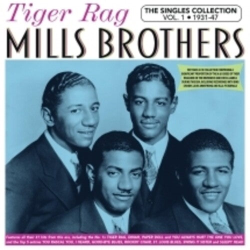 The Mills Brothers - Tiger Rag: The Singles Collection Vol. 1 1931-47