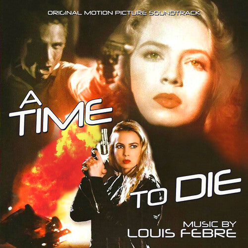 Louis Febre - A Time To Die (Original Soundtrack)