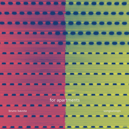 Bruno Bavota - For Apartments: Songs & Loops