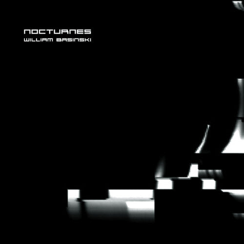William Basinski - Nocturnes