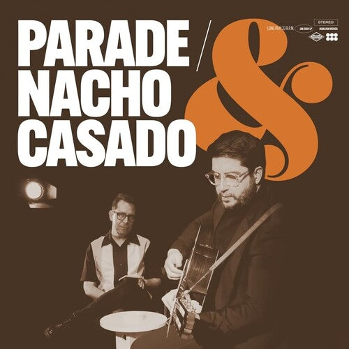 Parade/ Nacho Casado - Parade & Nacho Casado