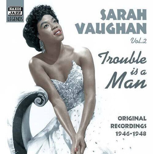 Sarah Vaughan - Vol. 2: Trouble Is a Man