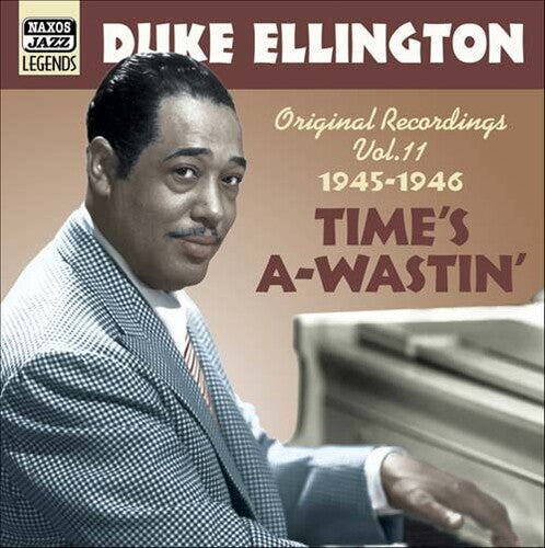 Duke Ellington - Vol. 11-Time's A-Waistin