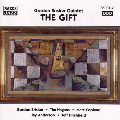 Gordon Brisker Quintet - Gift