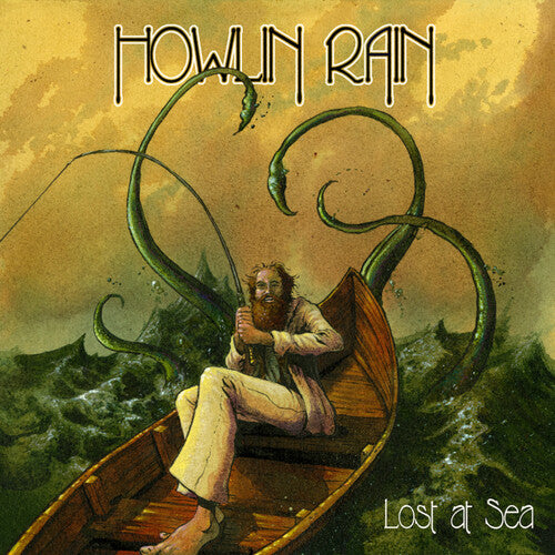Howlin Rain - Lost at Sea: Rarities, Outtakes and Other Tales from the Deep