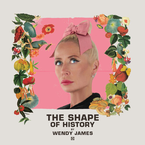 Wendy James - Shape Of History