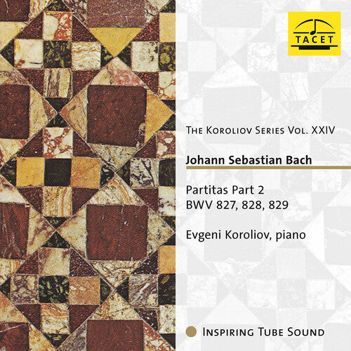 J.S. Bach / Koroliov - J.S. Bach: Partitas Part 2 - BWV 827, 828 & 829