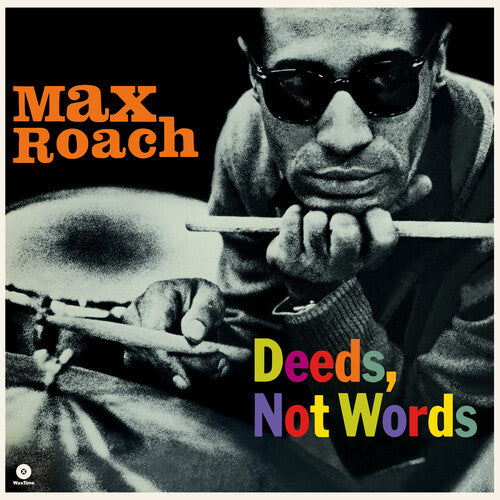 Max Roach - Deeds Not Words - Limited 180-Gram Vinyl with Bonus Tracks