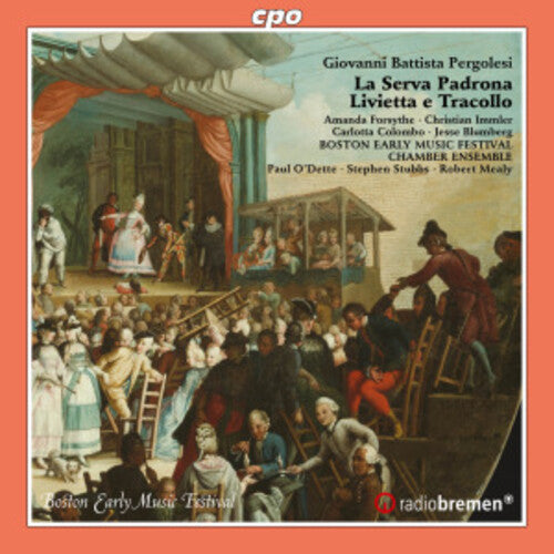 Giovanni Battista Pergolesi - Pergolesi: La Serva Padrona; Livietta e Tracollo