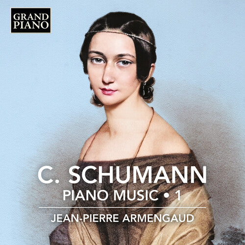 Clara Schumann - Schumann: Piano Music, Vol. 1