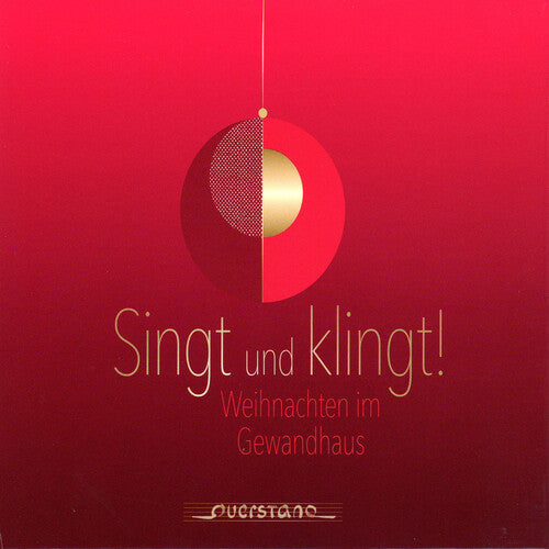 Schonheit/ Gewandhauschor/ Gewandhauskinderchor - Singt und klingt! Christmas in Leipzig Gewandhaus