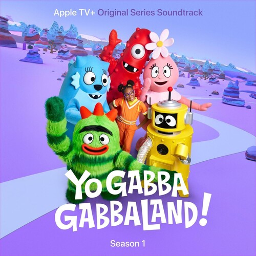 Yo Gabba Gabba - Yo Gabba GabbaLand! Season 1 (Apple TV+ Original Series Soundtrack)