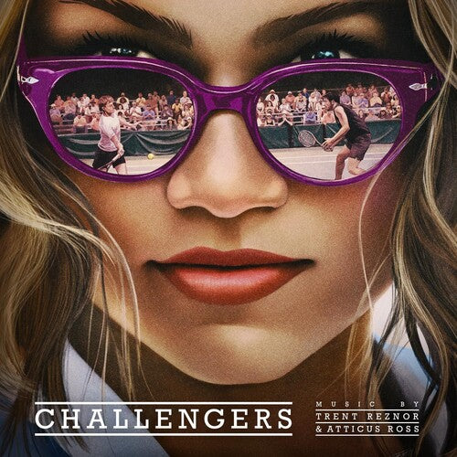 Trent Reznor & Atticus Ross - Challengers (Original Soundtrack)