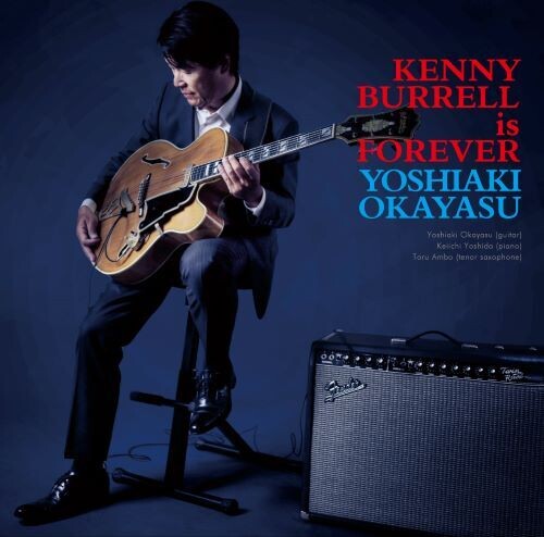 Yoshiaki Okayasu - Kenny Burrell Is Forever