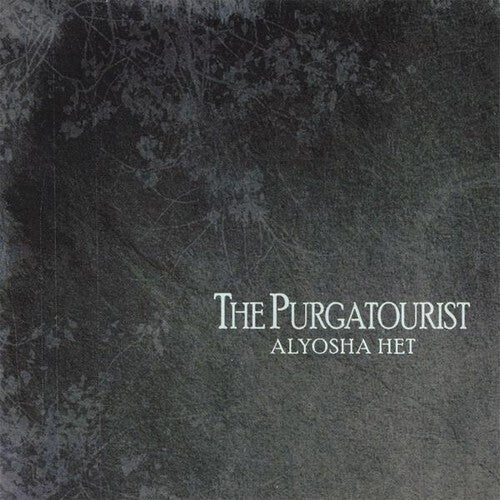 Alyosha Het - The Purgatourist