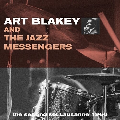Art Blakey / Jazz Messengers - Second Set Lausanne 1960