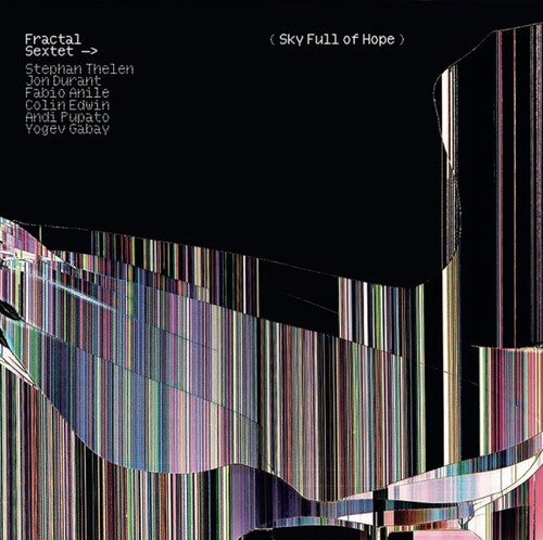 Fractal Sextet - Sky Full Of Hope