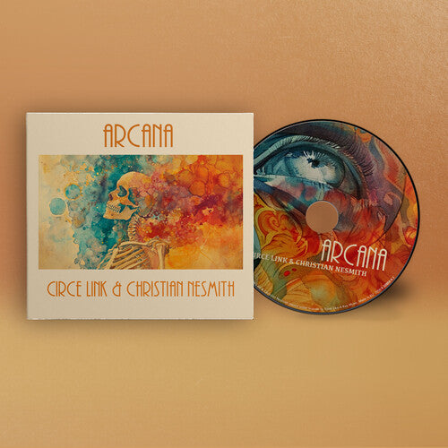 Circe Link / Christian Nesmith - Arcana
