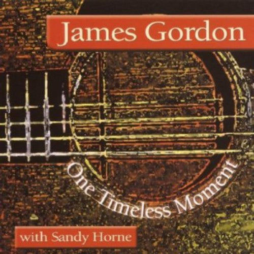 James Gordon - One Timeless Moment