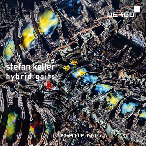 Keller/ Ensemble Ascolta - Hybrid Gaits