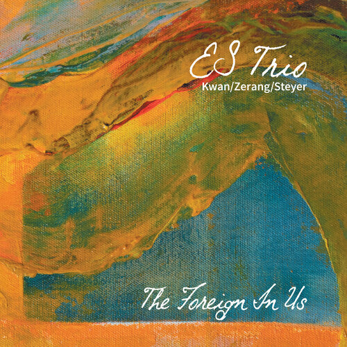 Es Trio - The Foreign In Us