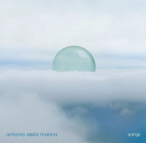Antonio Marina Della - Sanje