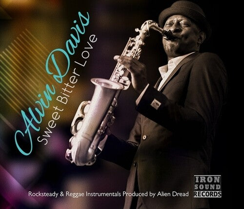 Alvin Davis / Alien Dread - Sweet Bitter Love