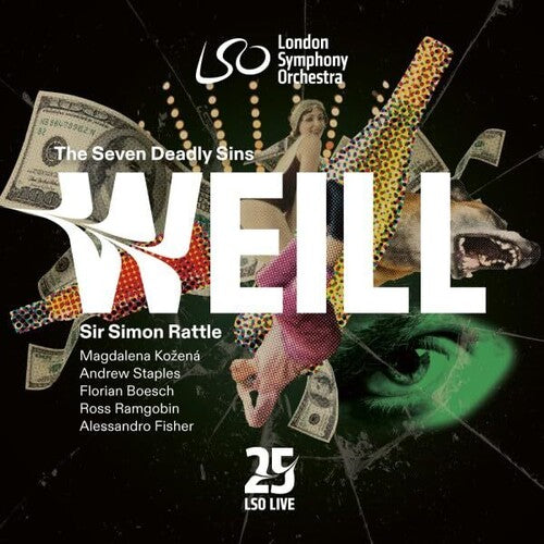 London Symphony Orchestra & Christopher Willis - Kurt Weill: The Seven Deadly Sins