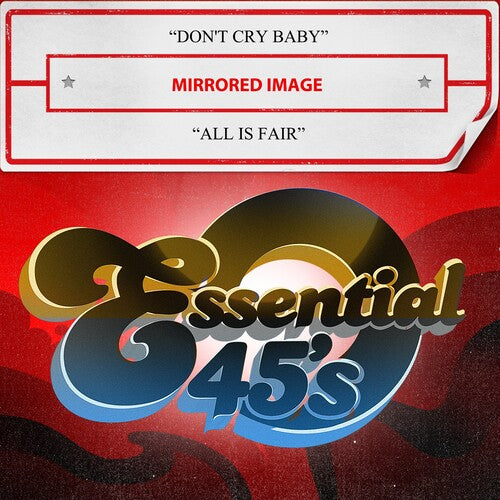 Mirrored Image - Don't Cry Baby / All is Fair (Digital 45)
