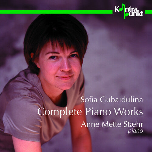 Anne Mette Stæhr - Complete Piano Works